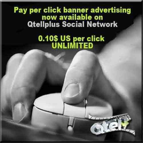 Pay per Click Banner Advertising now available for 0.10$ US PER Click Social Network Qtellplus